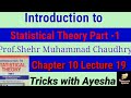 lecture19Chapter10 Question no11.4(a,b) Introduction to statistical theory part1Prof.Sher M Chaudhry