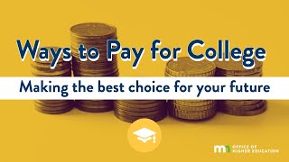 Ways to Pay for College