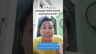 Belajar Tajwid : Mad Lazim Harfi atau Mad Thobi'i Harfi?