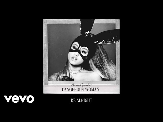 Ariana Grande - Be Alright (Audio)