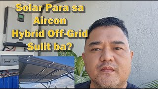 Solar Hybrid Off Grid 3kW Axpert :  Pang Aircon na Solar ok ba?