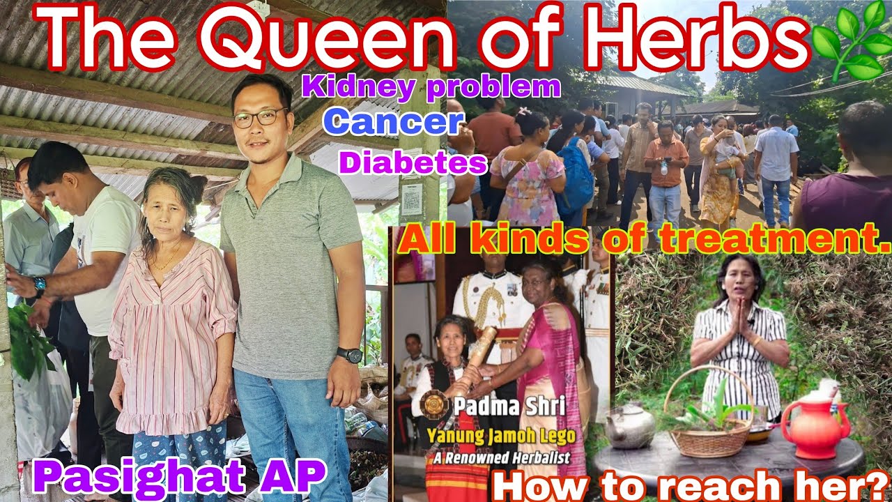 Meet the Renown Queen of Herbs 🌿 healing all kinds of diseases| Pasighat Arunachal Pradesh. 