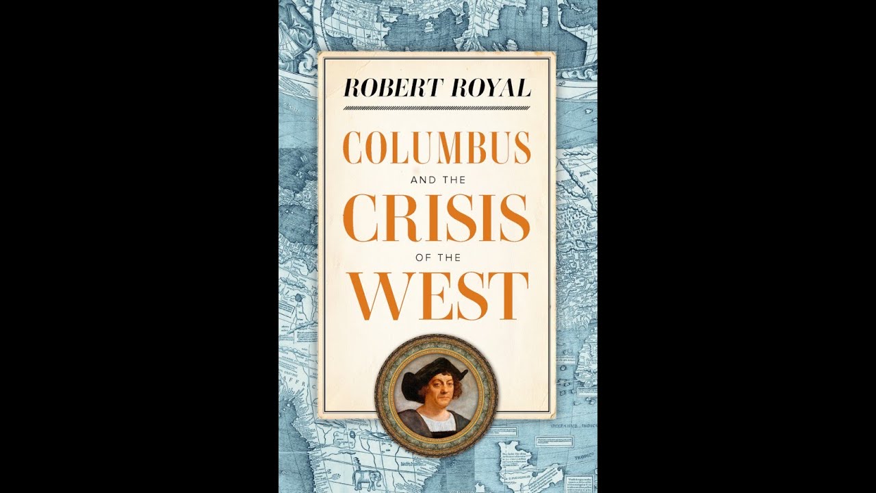 Getting to the Truth about Columbus: An Interview with Dr. Robert Royal