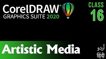 CorelDraw for Beginners Complete Course in Urdu Hindi | Artistic Media Tool | Class 16