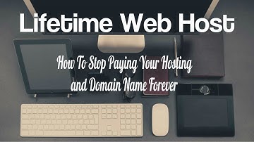 Lifetime Web Host | How to stop paying web hosting and domain forever