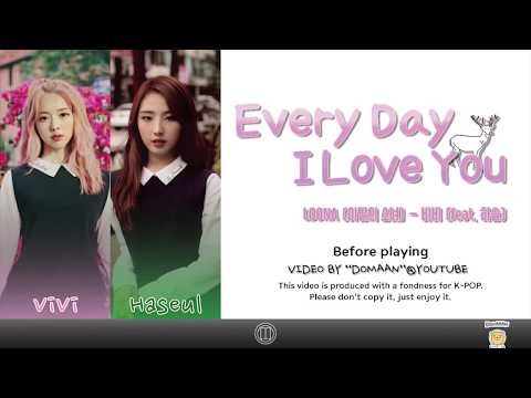 LOONA/ViVi (이달의 소녀/비비) - Everyday I Love You (feat. 하슬) [Color Coded Lyrics (Han/Rom/Eng)]