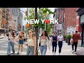 4knyc walkearly summer vibes in soho new york city hot day in manhattan  may 2024