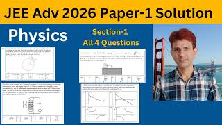 JEE Adv 2026 Physics Paper 1 Section 1 All 4 questions Solution