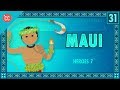 Ma'ui, Oceania's Hero: Crash Course World Mythology #31