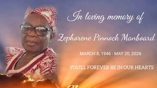 Memorial Service For The Late: Zephorene Pinnock Manboard