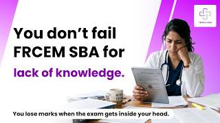 Don’t Lose Marks to Exam Technique | FRCEM QBank