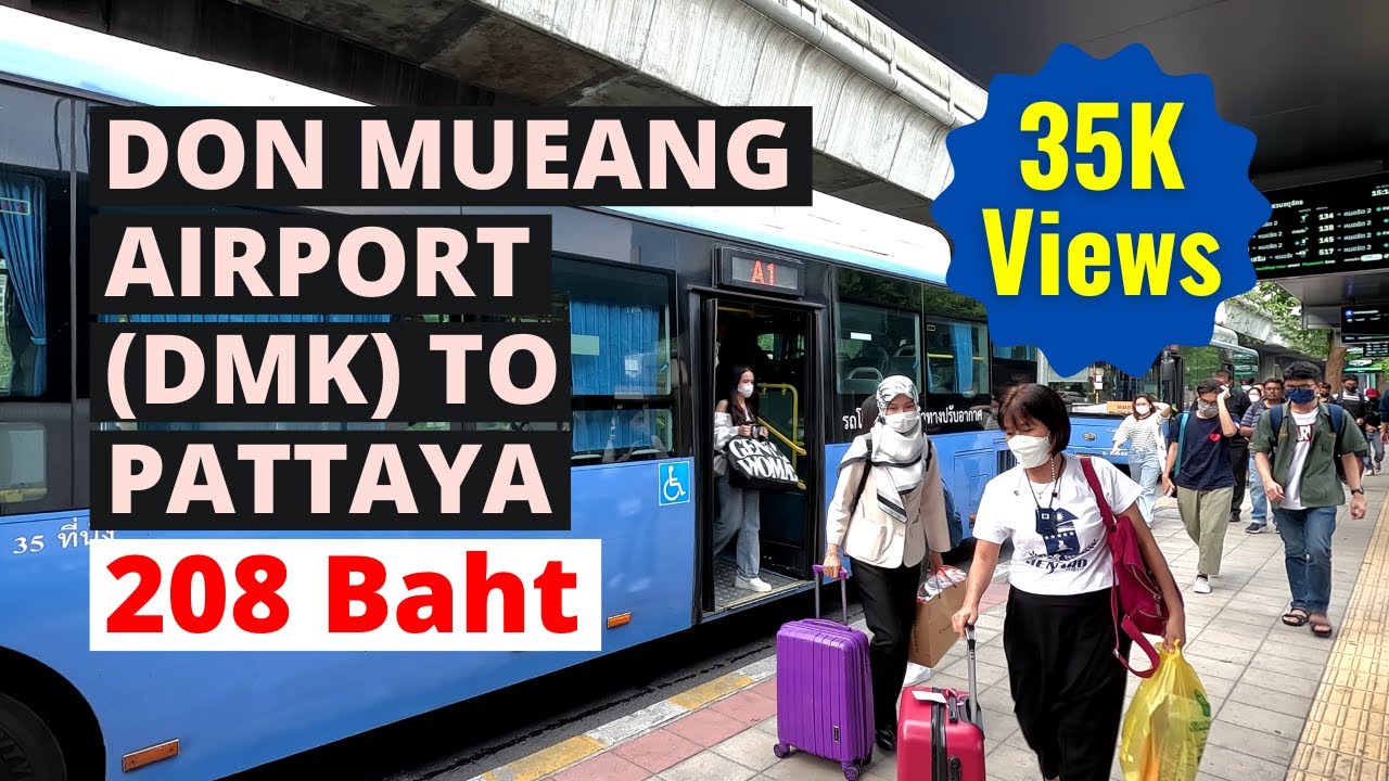  Traveling From DON MUEANG AIRPORT DMK To PATTAYA  Public Transport  Step by Step Guide