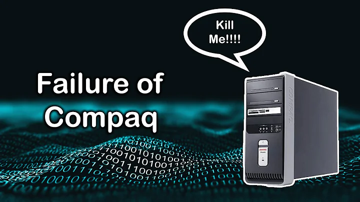 Failure of Compaq | How did Compaq fail?