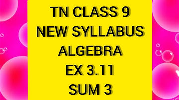 TN Samacheer 9 Maths New Syllabus Algebra Ex 3.11 sum 3