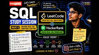 SQL Study Session | Part 5 | Solving SQL Questions on LeetCode & HackerRank|Pomodoro Study With Me