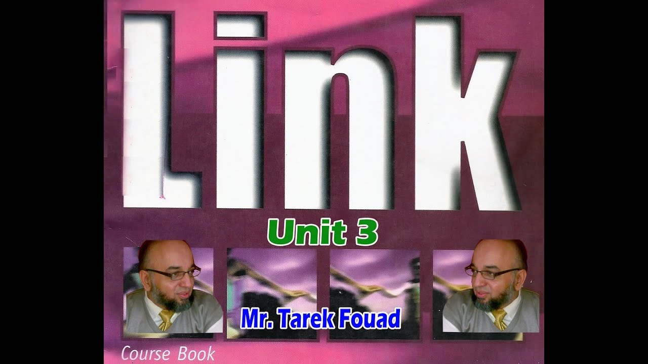 شرح الوحدة الثالثة للصف الثاني الإعدادي Link2