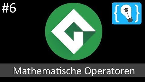 Game Maker Studio 2 Tutorial German (Deutsch) [06/21] - Mathematische Operatoren