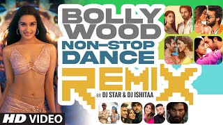 Bollywood Non-Stop Dance Remix Dj Star, Dj Ishitaa Best Dance Songs T-Series