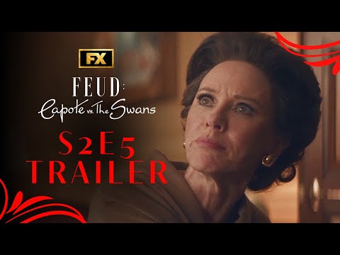 FEUD: Capote Vs. The Swans | Season 2, Episode 5 Trailer – The Secret Inner Lives of Swans | FX