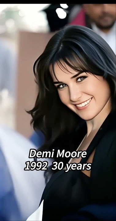Demi Moore through the years