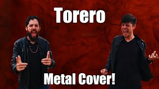 🐂 Torero - Chayanne METAL COVER 🔥🔥🔥 (ft Javi Pissoni)