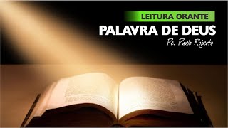 Leitura Orante: 17º Domingo do Tempo Comum