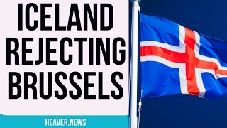 Now Iceland Is Resisting Eu Membership