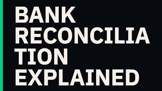 Bank Reconciliation Explained: Accounting Basics for Beginners