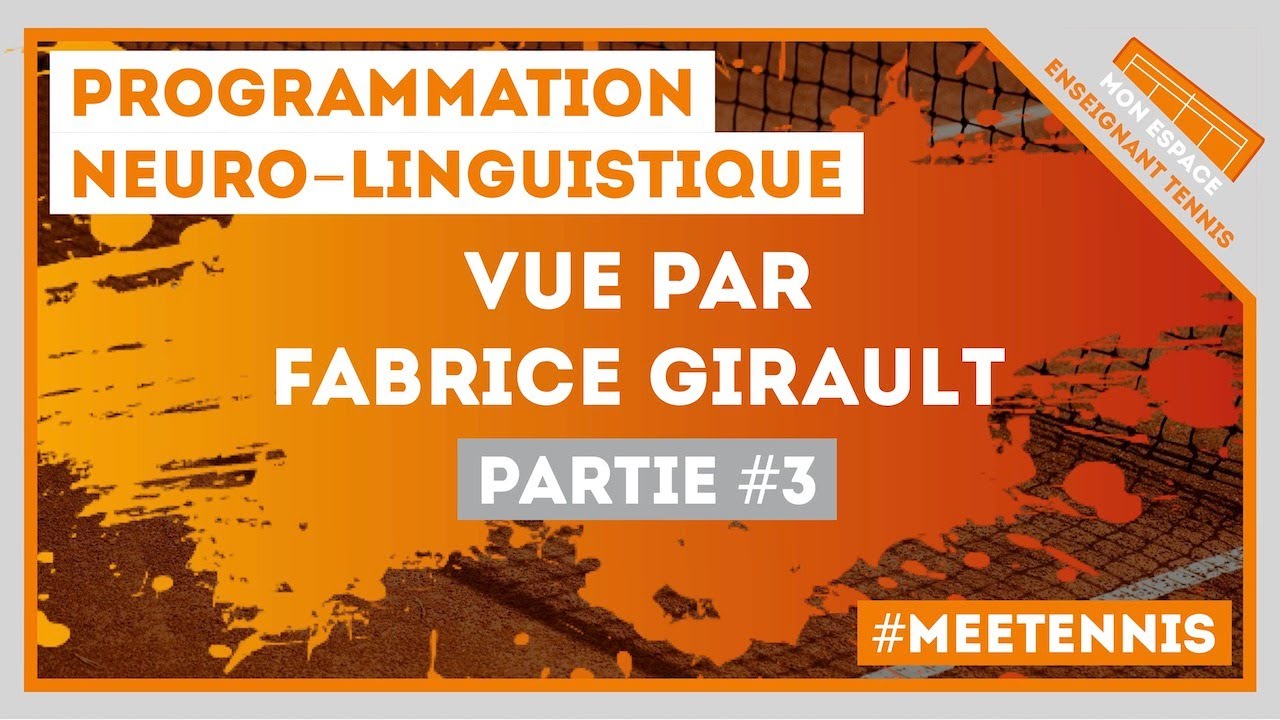 [A LA RENCONTRE DE …] Fabrice Girault au sujet de la Programmation Neuro-Linguistique (Partie 3)