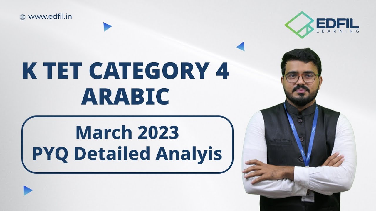 KTET CATEGORY 4 ARABIC| March 2023 |PYQ Detailed analysis