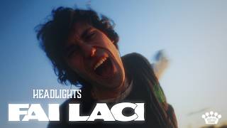 Fai Laci - "Headlights" [Official Music Video]
