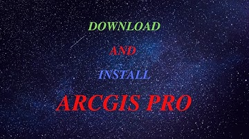 ARCGIS PRO: Tutorial How to Download and Install ArcGis Pro