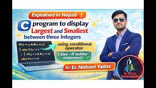 Display largest and smallest between three integers using conditional operator (else-if ladder)