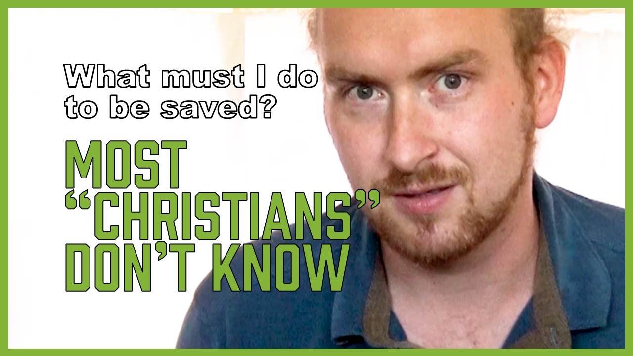  What Must I Do To Be Saved Most Christians Don t Know DEAD CHURCH 