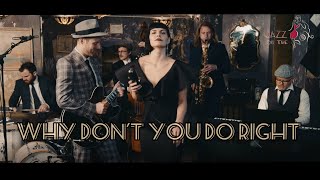 Why Dont You Do Right By Jazz On The Rox