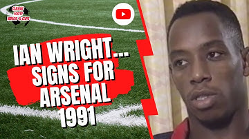 Ian Wright Signs For Arsenal 1991