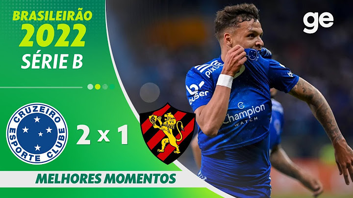 CRUZEIRO 2 X 1 SPORT| MELHORES MOMENTOS | 15ª RODADA BRASILEIRÃO SÉRIE B 2022 | ge.globo