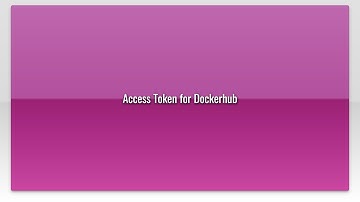Access Token for Dockerhub