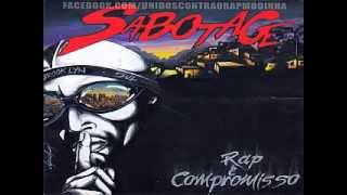 ALBUM COMPLETO - O RAP É COMPROMISSO SABOTAGE