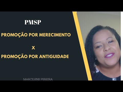 PMSP promoção por merecimento X promoção por antiguidade