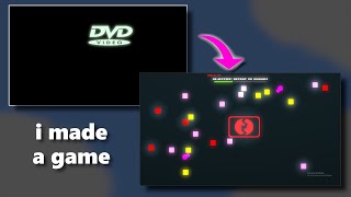 I made the bouncing DVD logo into a game