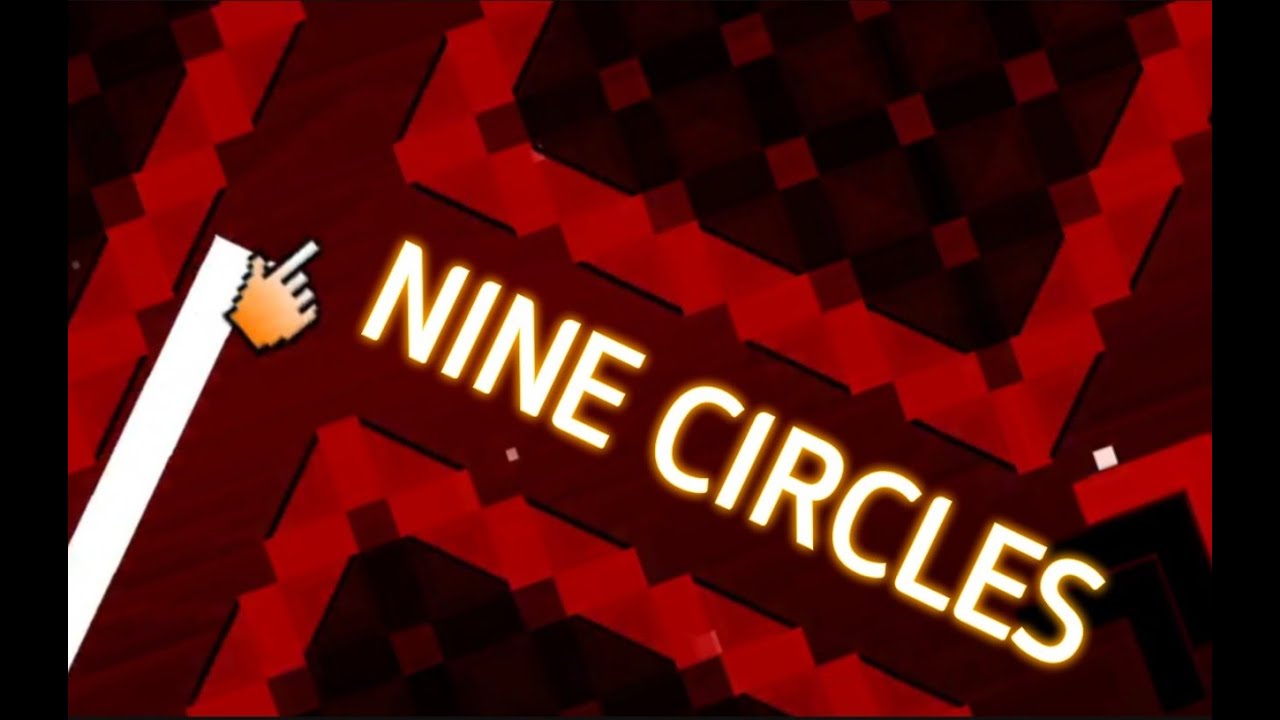 Nine Circles 100% [MY FIRST HARD DEMON] - YouTube