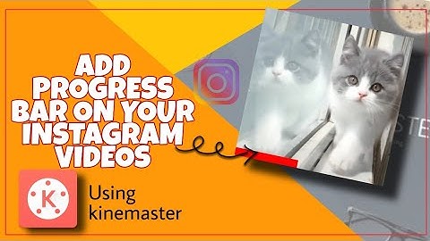 Progress Bar on your Videos | Edit like a Pro using KineMaster