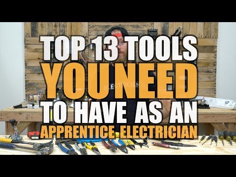 Episode 42 - APPRENTICE TOOLS - 13 Tools Apprentice Electricians Need To Have