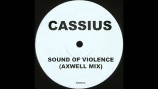 Cassius – Sound Of Violence (Axwell Mix) [HD]