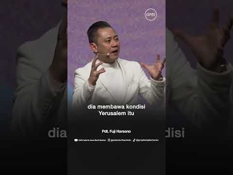 MILIKI VISI YANG DARI TUHAN | PDT. FUJI HARSONO | GMS JAKARTA JAWA BARAT BANTEN