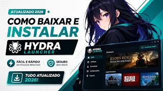 COMO BAIXAR E INSTALAR HYDRA LAUNCHER ATUALIZADO 2026 | FÁCIL E RÁPIDO