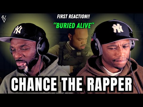 Chance The Rapper - Buried Alive | First Reaction