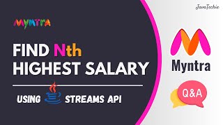 Java 8 Q&A |  Asked in Myntra | Find Nth Highest Salary Using Java Streams API | JavaTechie