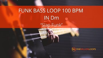 Funk Bass Loop in Dm 100 BPM - Slap Funk - OneMillionLoops